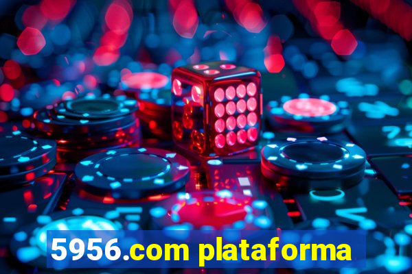 5956.com plataforma